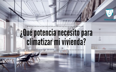 ¿Qué potencia necesito para climatizar mi vivienda y qué factores influyen?